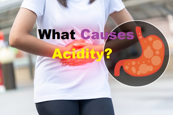 what causes acidity